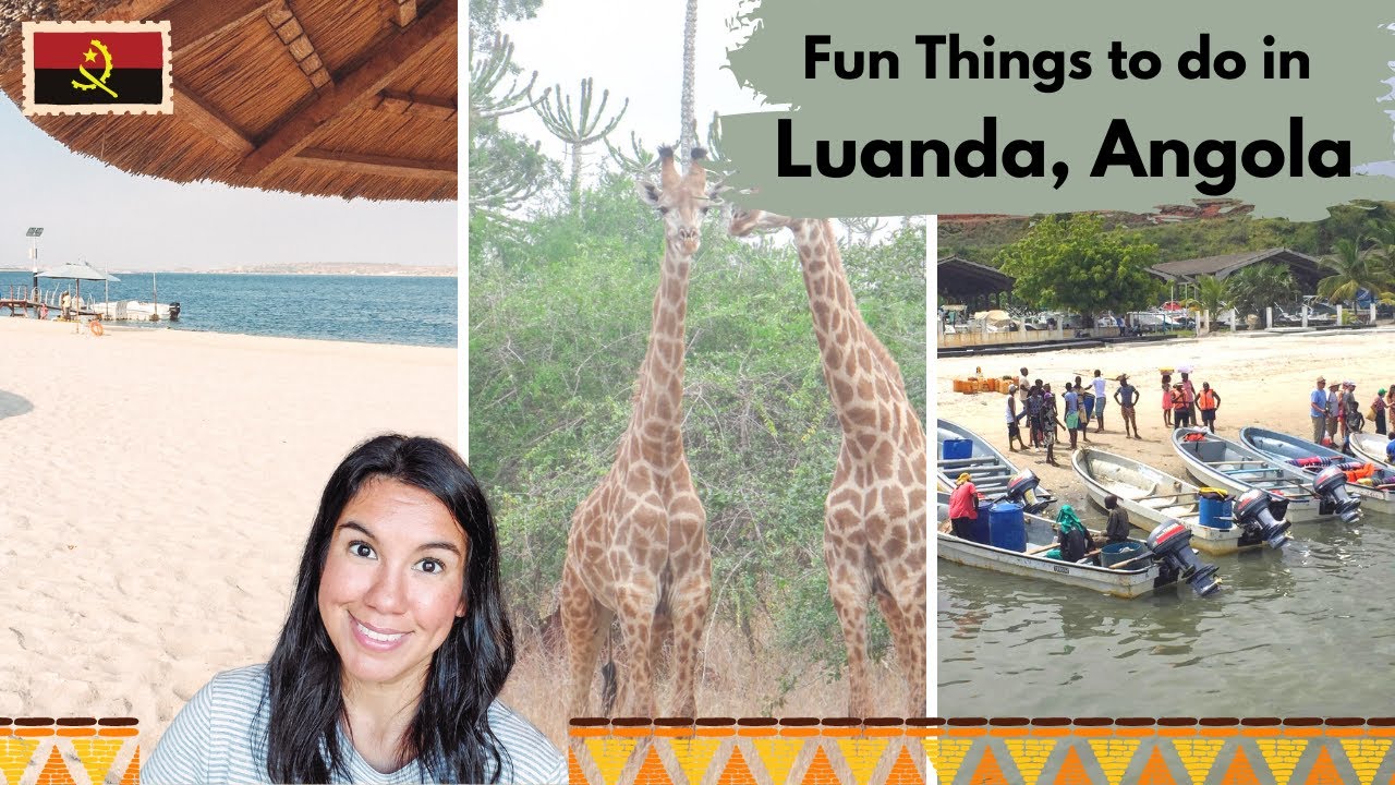 10 things to do and see in luanda with kids in one week