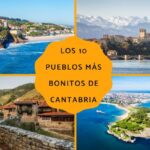 9 Pueblos más hermosos con playas cerca de Cantabria